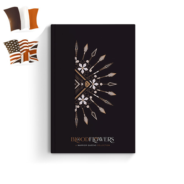 Bloodflowers - A Warrior Queens Collection